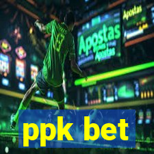 ppk bet